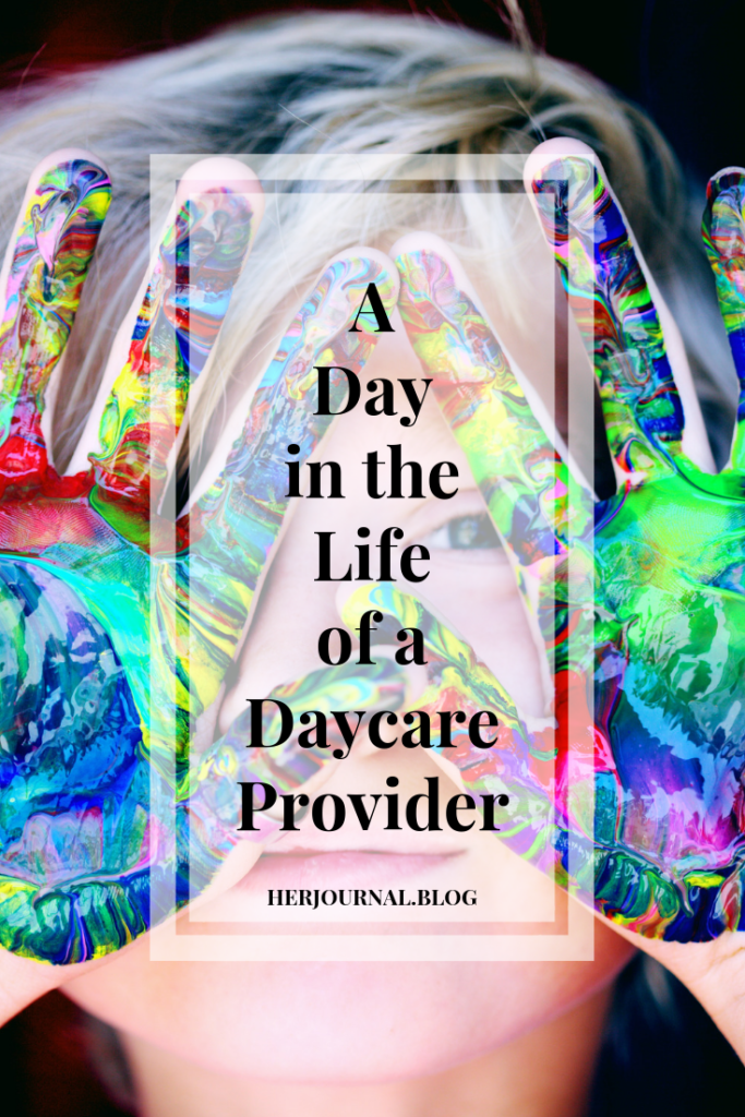 A Day in the Life of a Daycare Provider