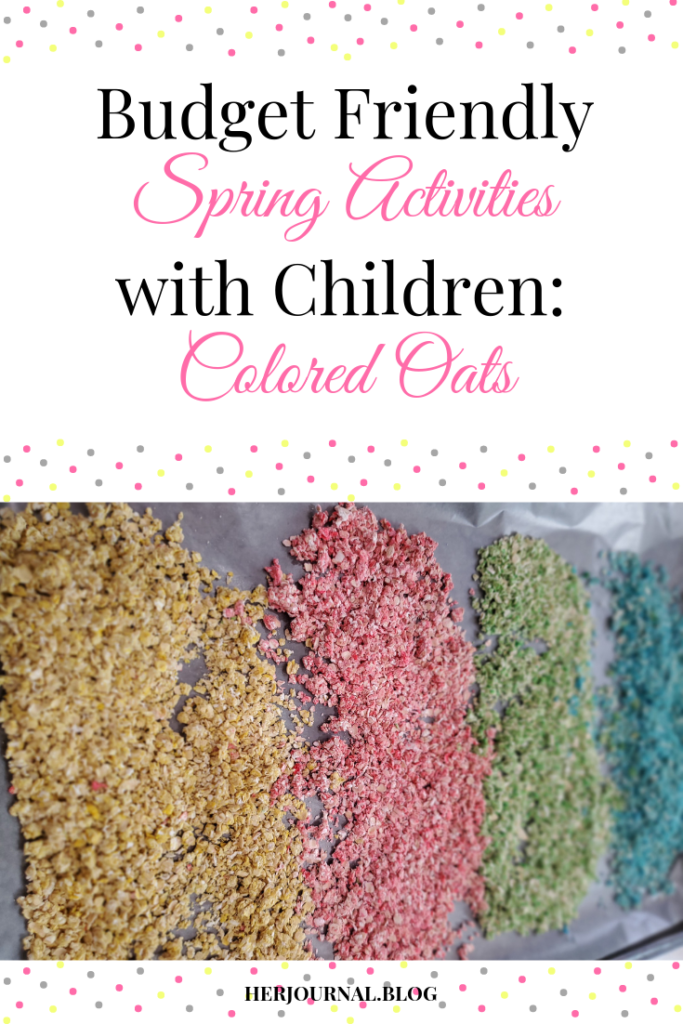 Budget Friendly Spring Activities with Children: Colored Oats