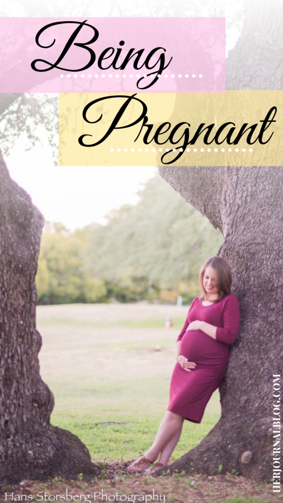 Being Pregnant: The Challenges and Joys Associated with Pregnancy