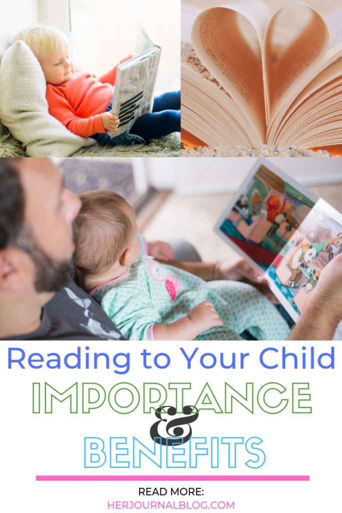 Reading to Your Child: The Importance and Benefits | HerJournalBlog