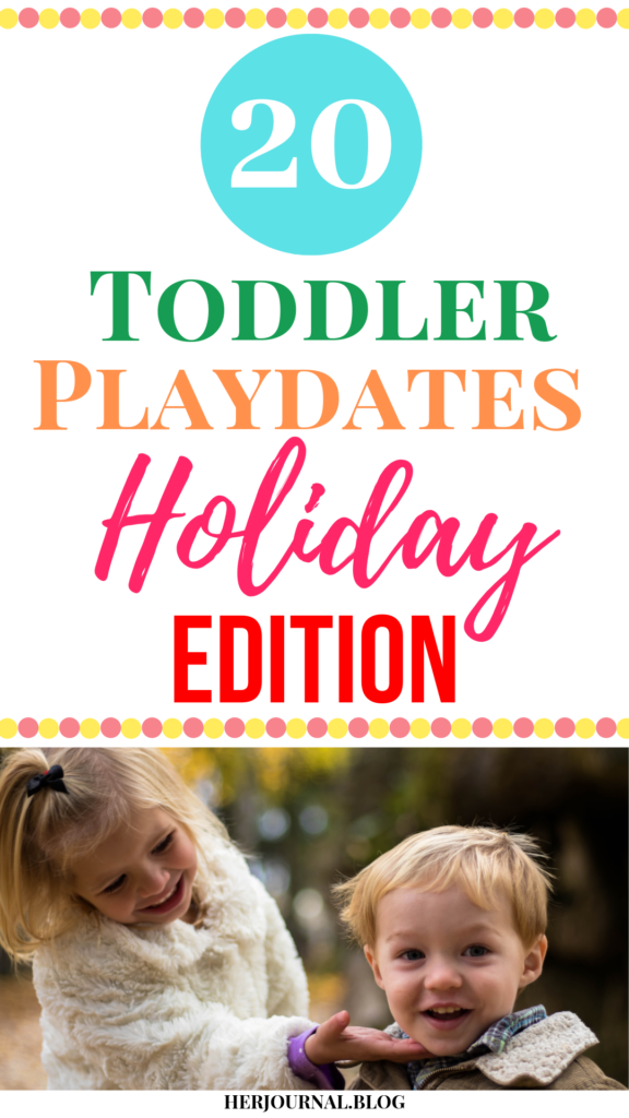 Playdate Ideas for Toddlers | HerJournal.blog