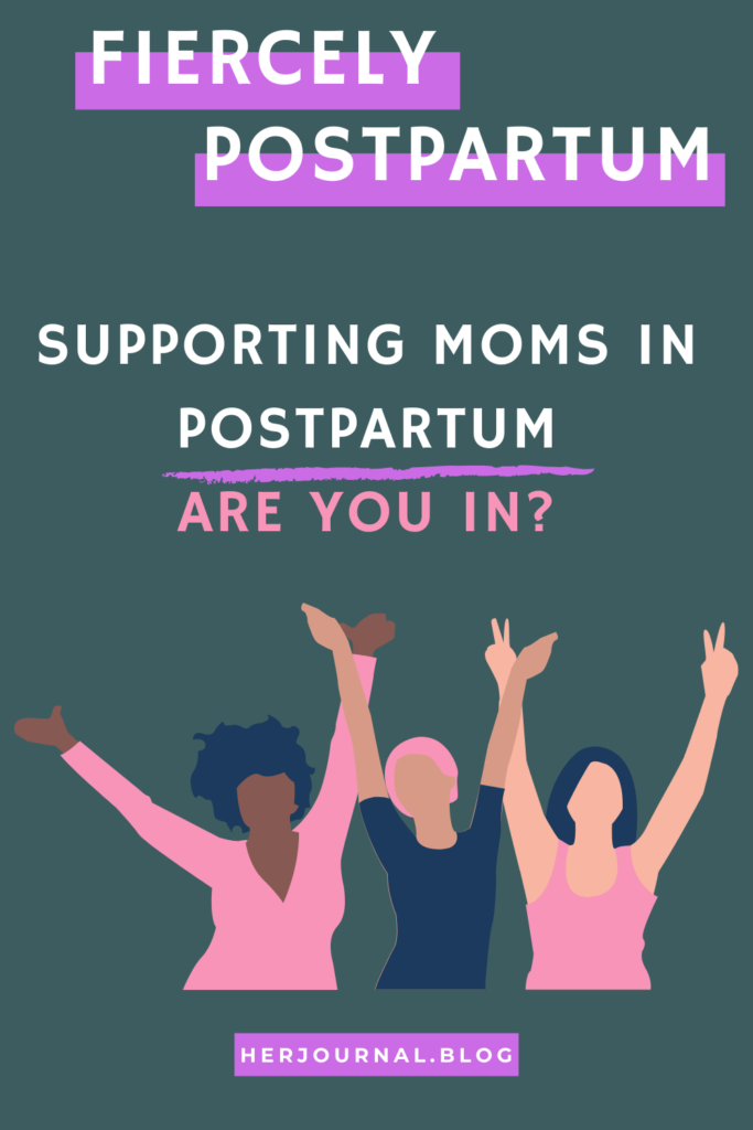 Fiercely Postpartum: A Postpartum Support Group for Moms